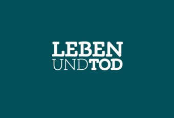 LEBEN UND TOD